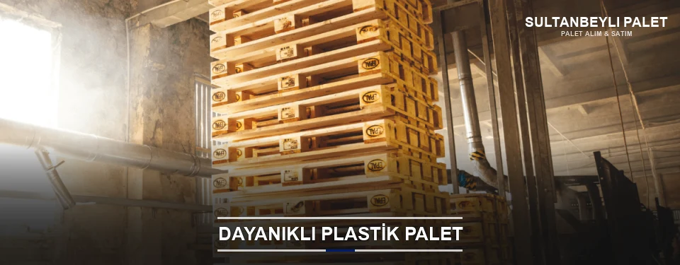 Sultanbeyli Plastik Palet Çeşitleri