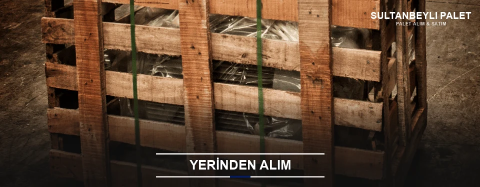 Sultanbeyli Fabrikadan Palet Alımı Sultanbeyli Fabrikadan Palet Alımı